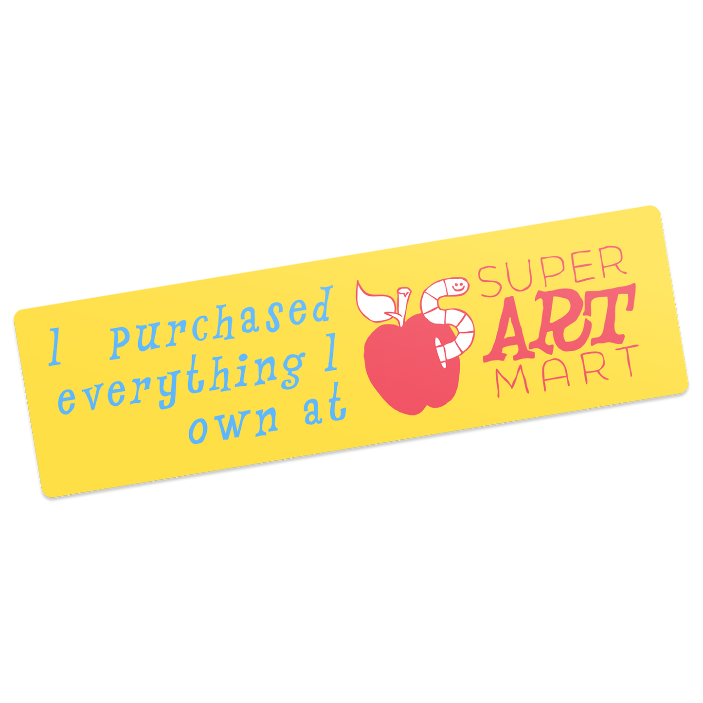Super Art Mart Bumper Sticker